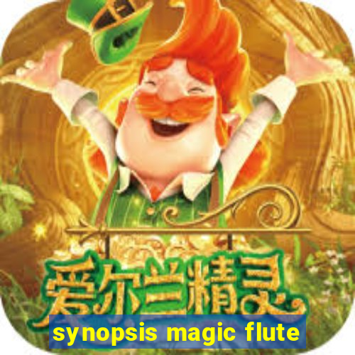 synopsis magic flute