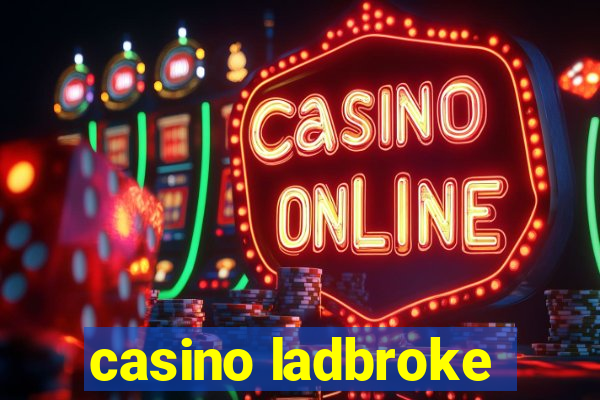 casino ladbroke