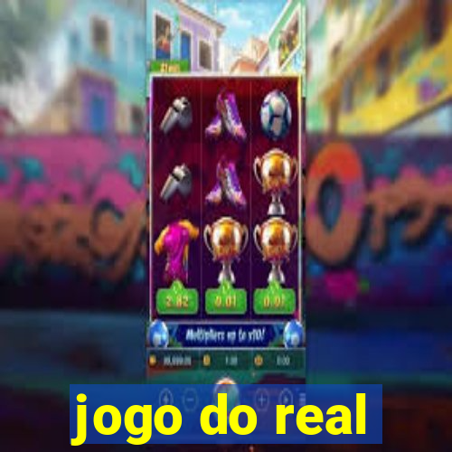 jogo do real