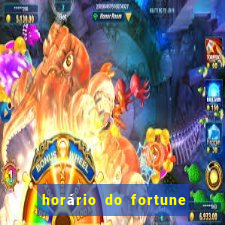 horário do fortune tiger hoje