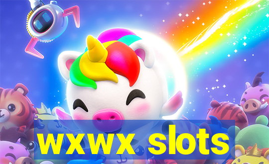 wxwx slots