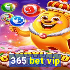 365 bet vip