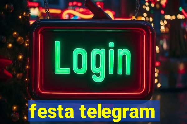 festa telegram