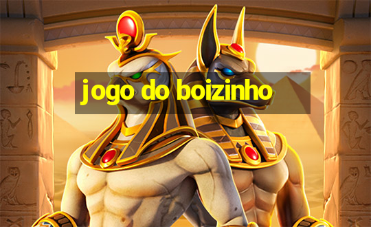 jogo do boizinho