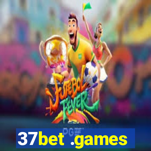 37bet .games