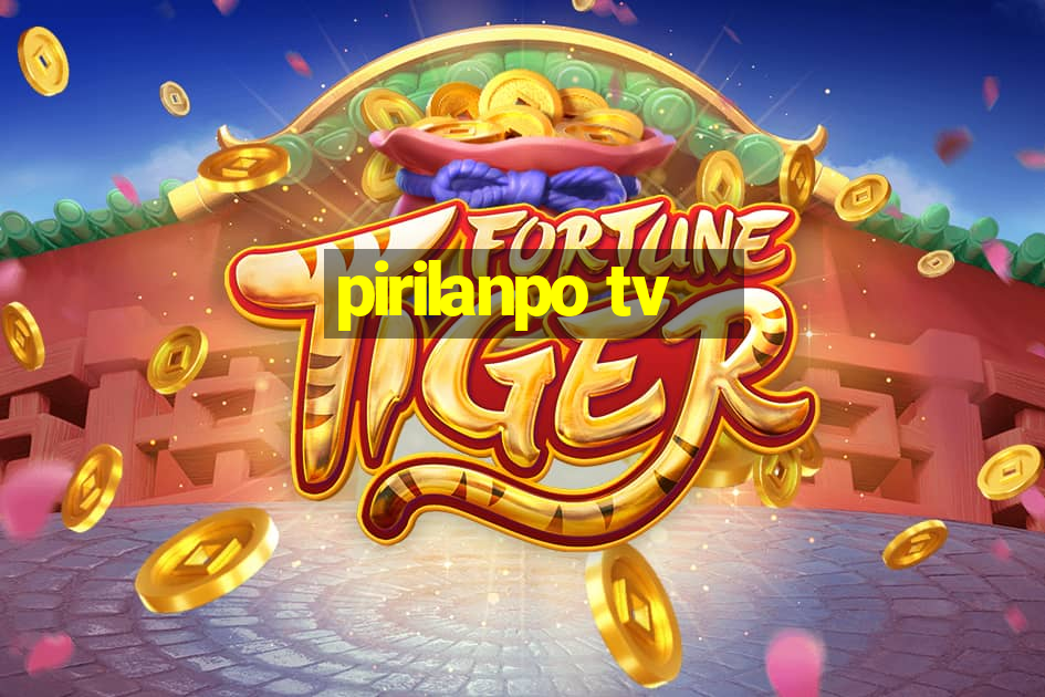 pirilanpo tv