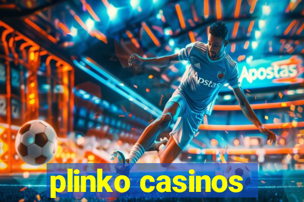 plinko casinos