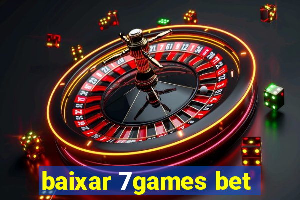 baixar 7games bet