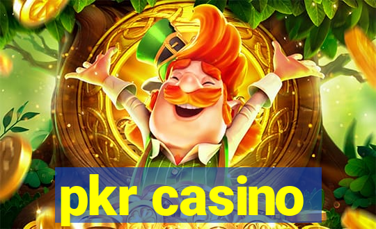 pkr casino