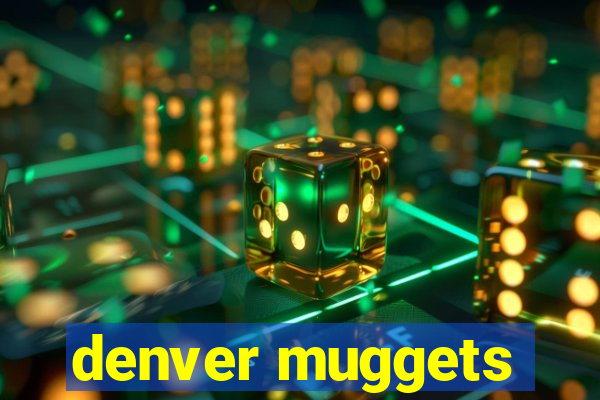 denver muggets