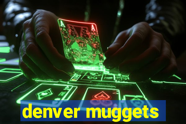 denver muggets