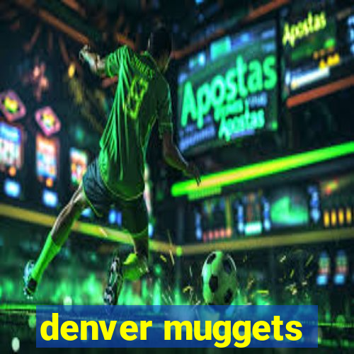 denver muggets