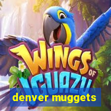 denver muggets