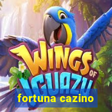 fortuna cazino