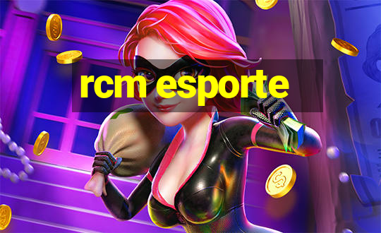 rcm esporte