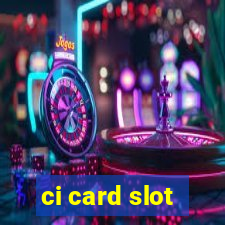 ci card slot