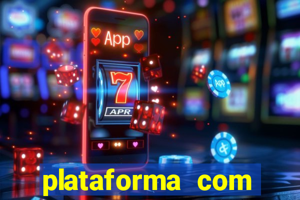 plataforma com bonus no cadastro sem deposito