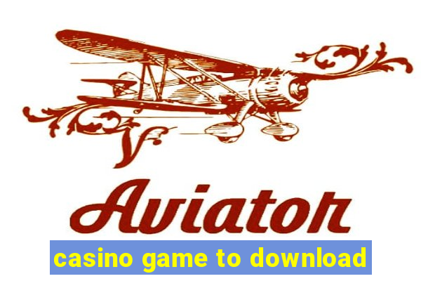 casino game to download