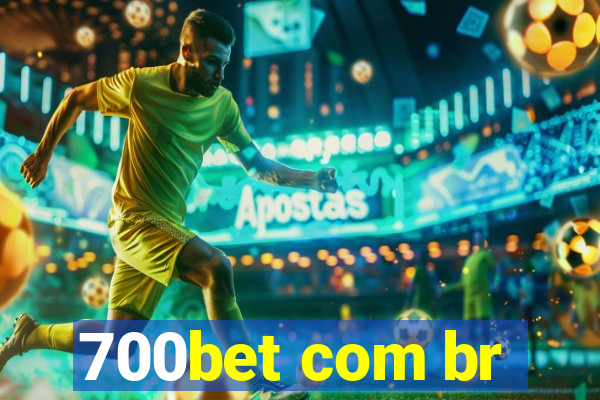 700bet com br