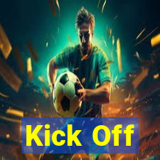 Kick Off