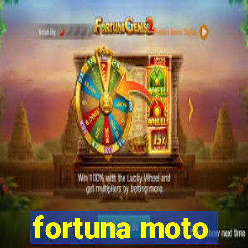 fortuna moto