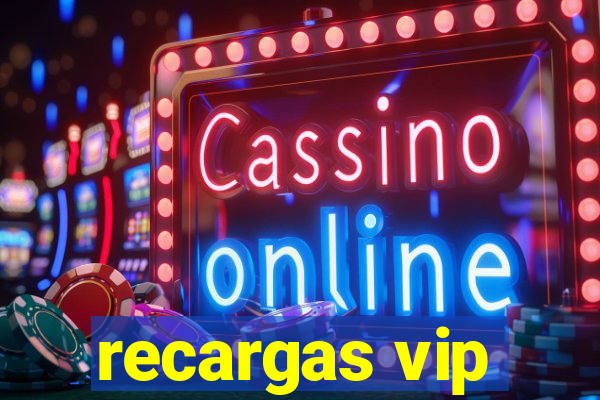 recargas vip