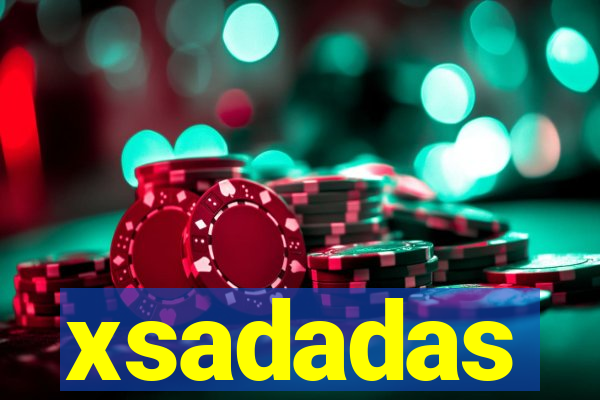 xsadadas