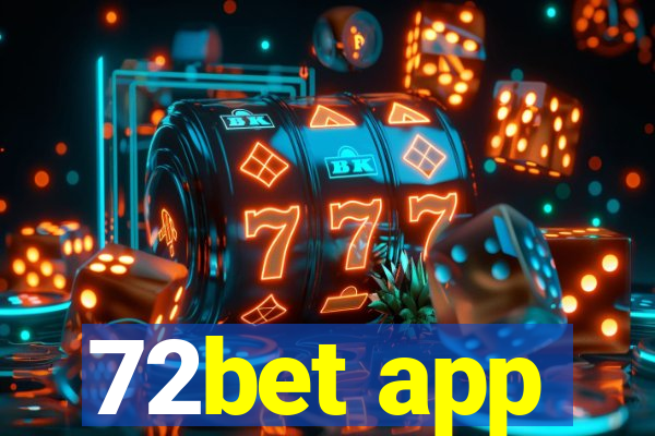 72bet app