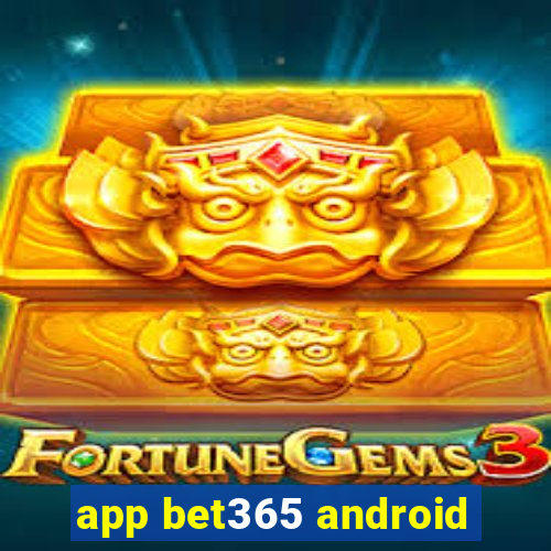 app bet365 android