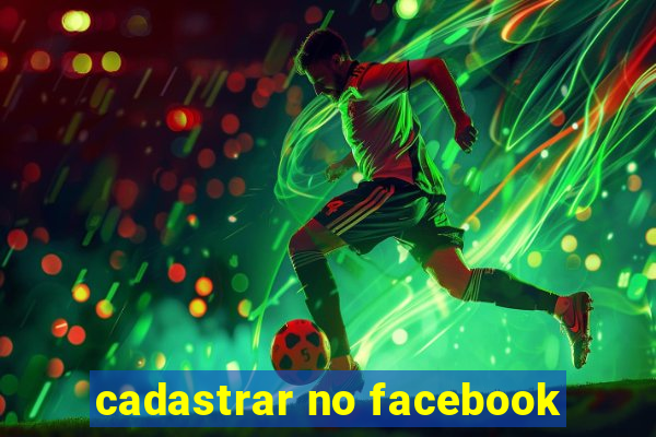 cadastrar no facebook