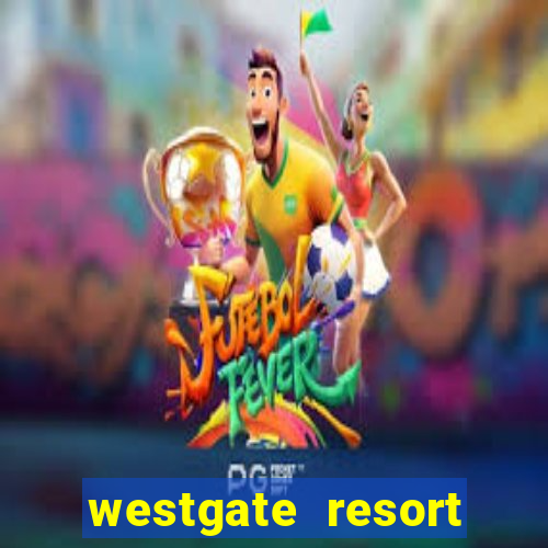 westgate resort casino in las vegas