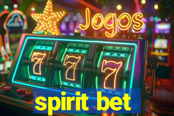 spirit bet