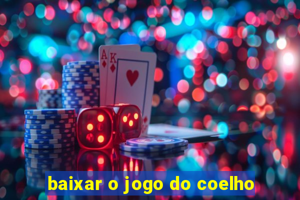 baixar o jogo do coelho