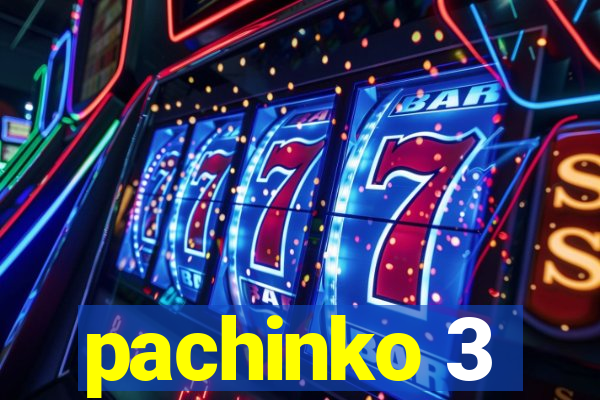 pachinko 3