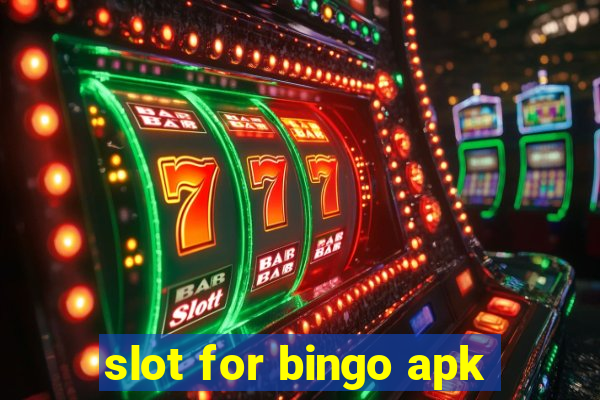 slot for bingo apk