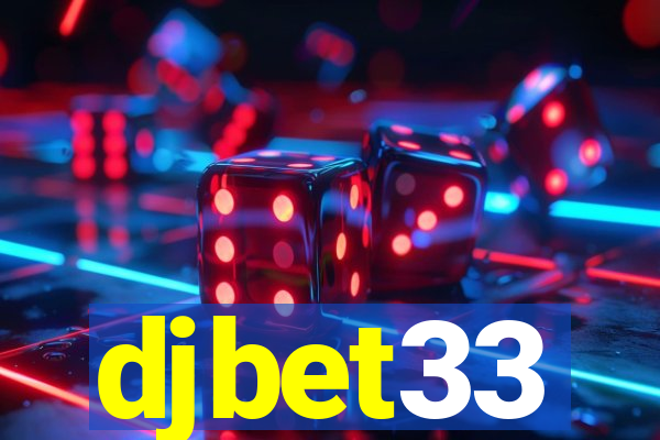 djbet33