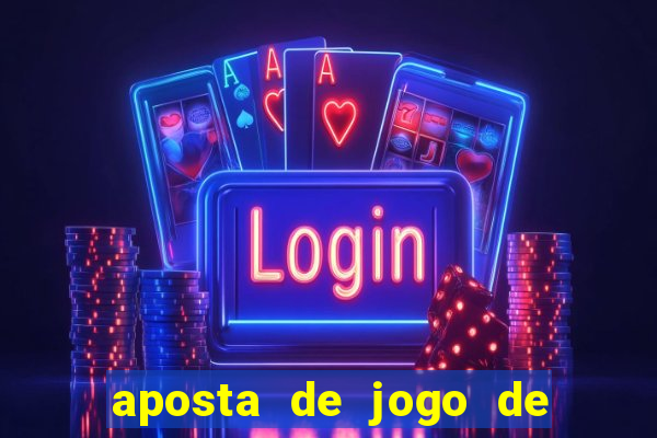 aposta de jogo de futebol online