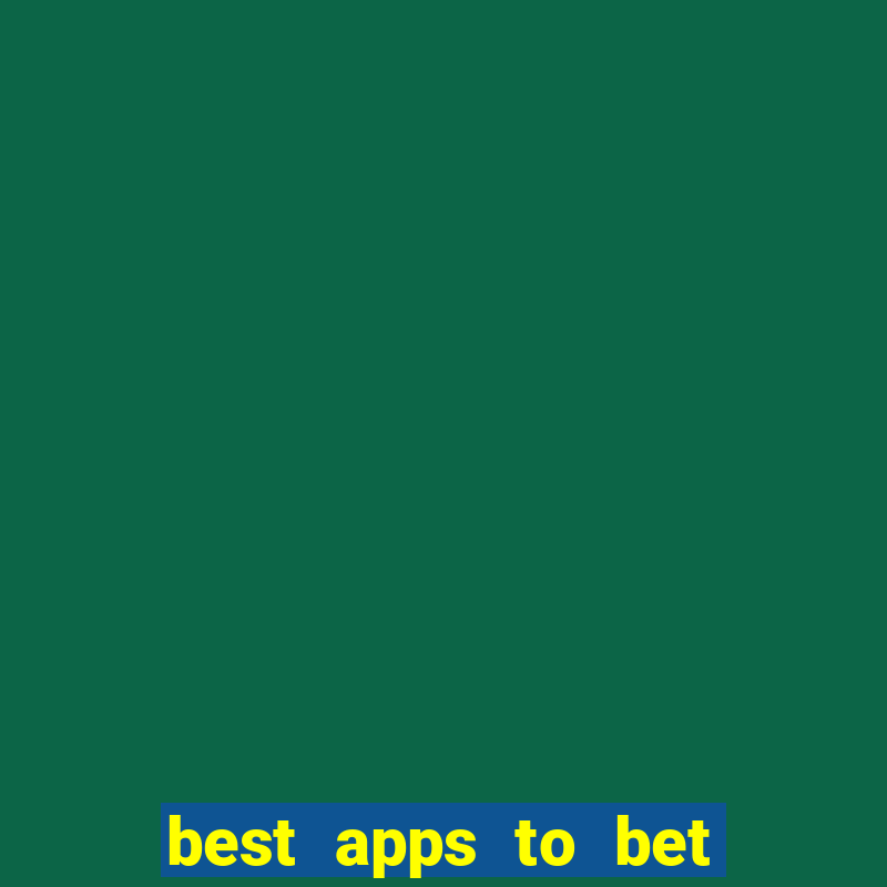 best apps to bet on sports