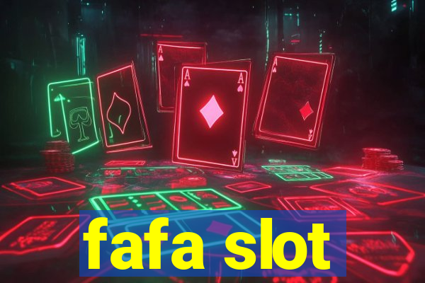 fafa slot