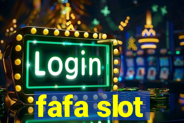 fafa slot