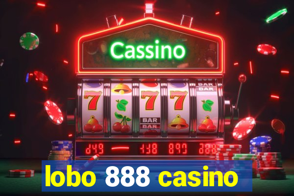 lobo 888 casino