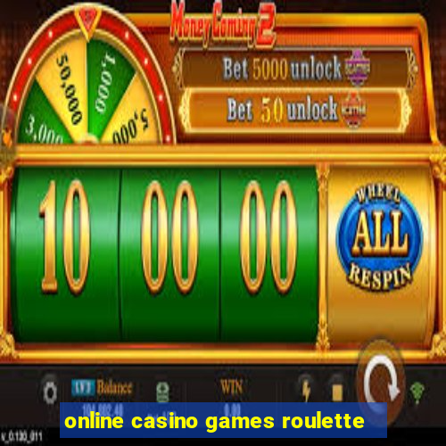 online casino games roulette