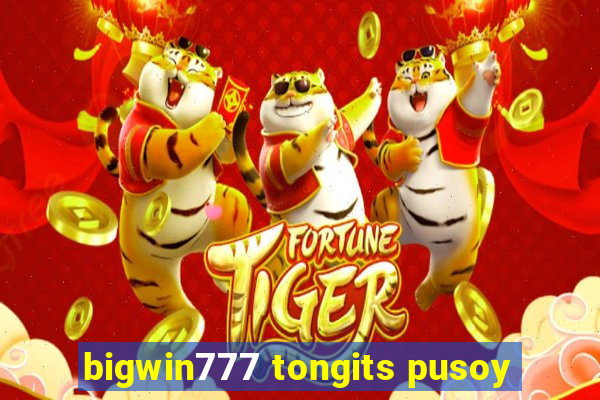 bigwin777 tongits pusoy