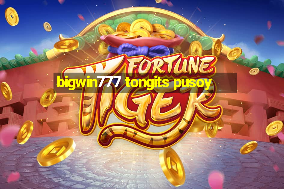 bigwin777 tongits pusoy