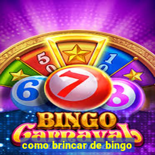 como brincar de bingo