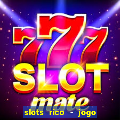 slots rico - jogo de cartas