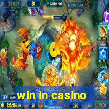 win in casino