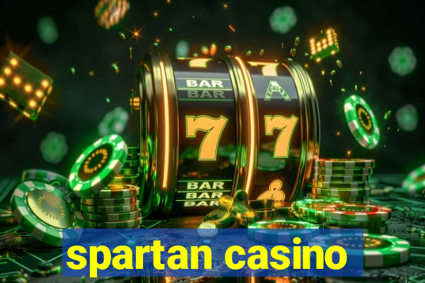 spartan casino