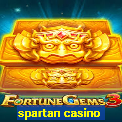 spartan casino