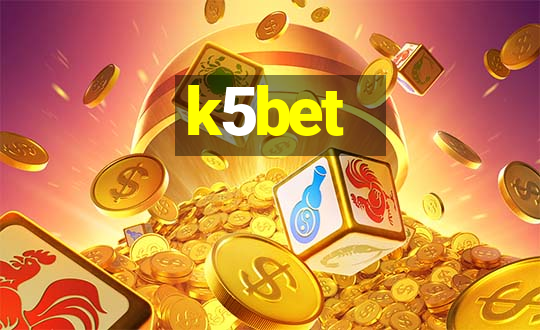 k5bet